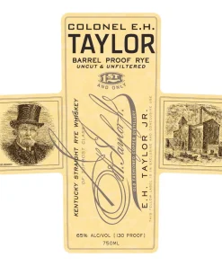 Colonel E.H. Taylor Barrel Proof Rye